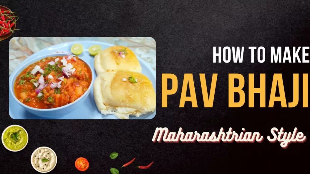 How to make PAV BHAJI Maharshtrian Style